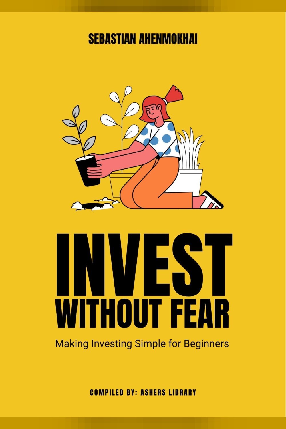 Invest Without Fear
