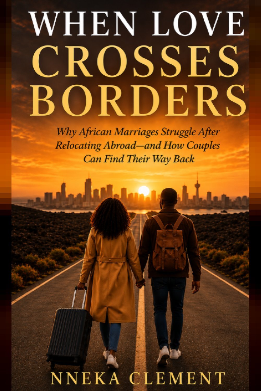 WHEN LOVE CROSSES BORDERS